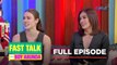 Fast Talk with Boy Abunda: Usapang MAGANDA with Valeen Montenegro and Ina Feleo! (Full Episode 240)