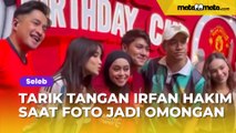 Foto Bareng di Ultah Baby L, Adab Fuji Tarik Tangan Irfan Hakim Jadi Omongan