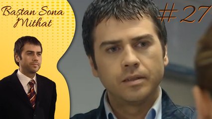 Sahra - Baştan sona Mithat #27