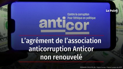 L’agrément de l’association anticorruption Anticor non renouvelé