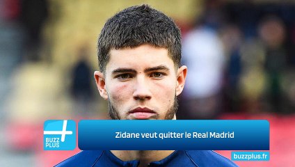 Zidane veut quitter le Real Madrid