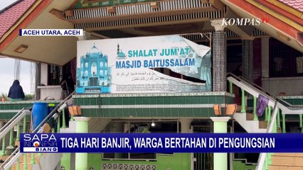 Banjir Setinggi 40 Cm - 1 Meter Masih Rendam Aceh Utara, Warga Bertahan di Pengungsian