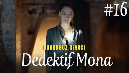 Dedektif Mona (Part 16) - Kusursuz Kiracı
