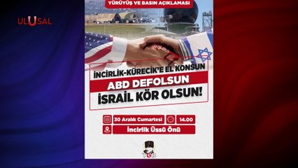 TGB İncirlik Üssü'ne Yürüyecek! "ABD Defolsun İsrail Kör Olsun"