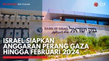 Israel Siapkan Anggaran Perang Gaza Hingga Februari 2024