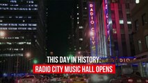 This Day in History: Radio City Music Hall Opens