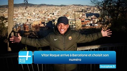 Vitor Roque arrive à Barcelone et choisit son numéro