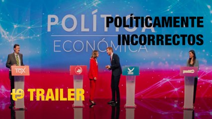 Políticamente incorrectos - Trailer