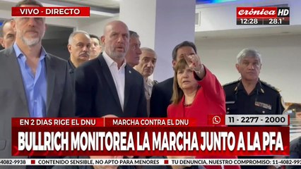 Patricia Bullrich monitorea la marcha junto a la PFA