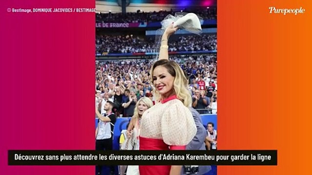 Adriana Karembeu dévoile ses astuces pour garder la ligne, une d'entre elles n'est pas à la portée de toutes les bourses