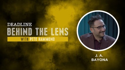 J. A. Bayona | Behind The Lens