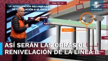 Gobierno de la CDMX anuncia obras de renivelación en 4 estaciones de la Línea B