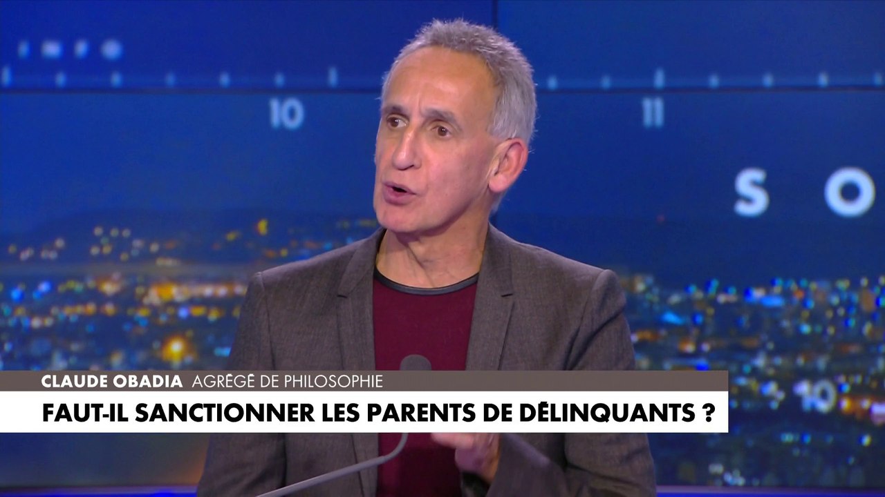 Claude Obadia : «On ne peut pas laisser ces jeunes gens penser qu’ils peuvent agir impunément, c’est-à-dire qu’ils n’ont encore une fois, que des droits mais aucun devoir»