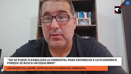 “No se puede flexibilizar lo ambiental para favorecer a lo económico porque se busca un equilibrio”