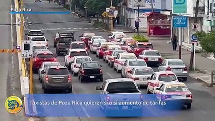 Taxistas de Poza Rica quieren sí o sí aumento de tarifas