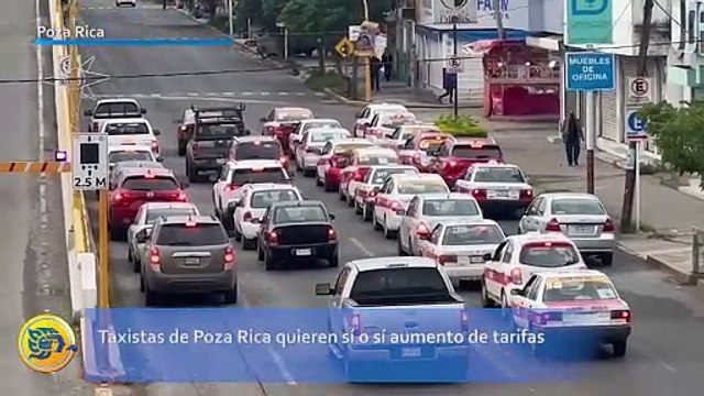 Taxistas de Poza Rica quieren sí o sí aumento de tarifas