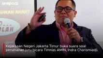 Penjelasan Kejaksaan Negeri Jaktim soal Penangkapan Jubir Timnas AMIN Indra Charismiadji