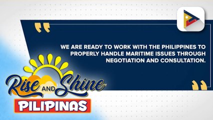 Pilipinas, bukas na makipag-diyalogo sa China para pag-usapan ang isyu sa West PH Sea