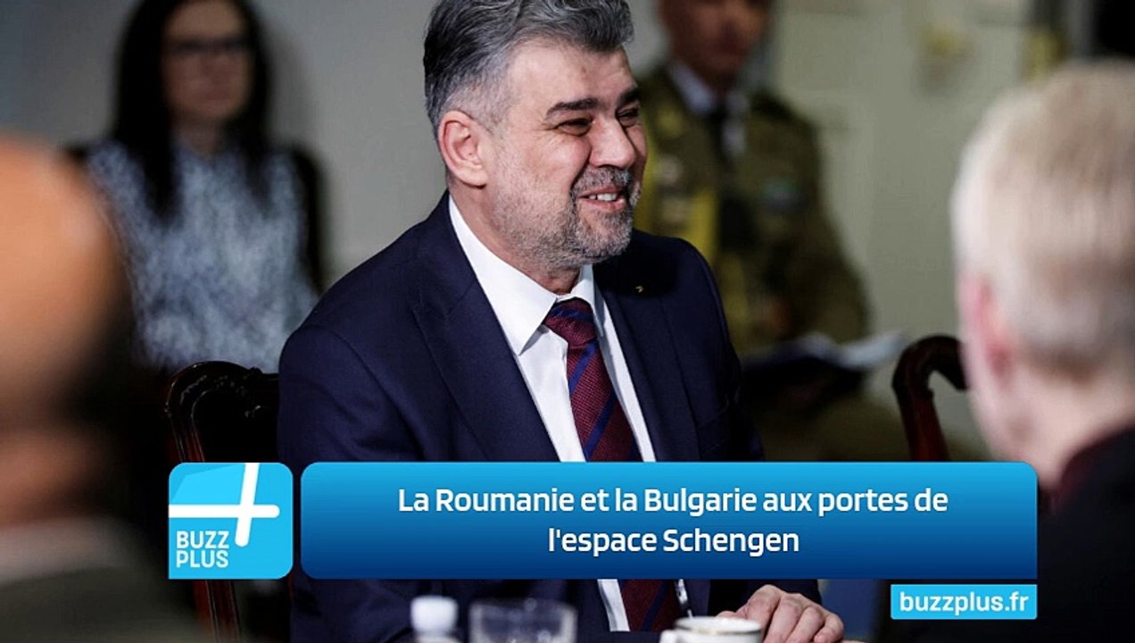 La Roumanie et la Bulgarie aux portes de l'espace Schengen