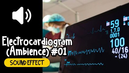 Electrocardiogram (Ambience) #01 Sound Effect