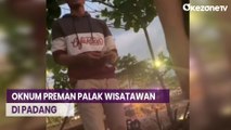 Viral! Oknum Preman Palak Wisatawan di Padang, Pelaku Diringkus Polisi