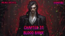 Blood Bank Ch.31-35 (Vampire)
