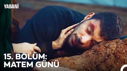 15. BÖLÜM: MATEM GÜNÜ - Yabani Özet