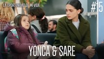 Yonca & Sare #15