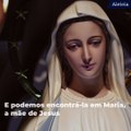 Uma oração de esperança à Mãe Santíssima