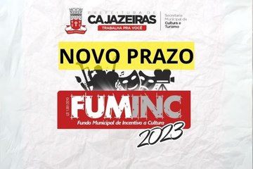 Secretaria de Cultura de Cajazeiras adia prazo de inscrição para o FUMINC 2023