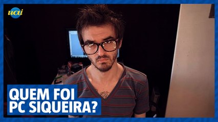 Saiba quem foi PC Siqueira