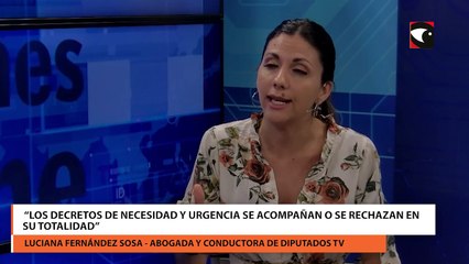 “Los decretos de necesidad y urgencia se acompañan o se rechazan en su totalidad”