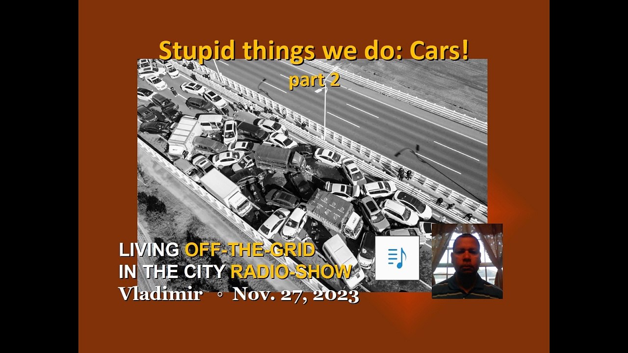 Stupid things we do: Cars! - part 2