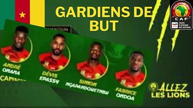 CAN 2023: les 27 lions indomptables du cameroun pour la Coupe d'Afrique des Nations