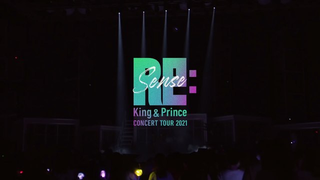King & Prince CONCERT TOUR 2021 ～Re:Sense～ | movie | 2022 | Official Teaser