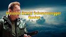 Greatest Arnold Schwarzenegger Motivational Quotes