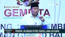 Jika Terpilih Prabowo Akan Rangkul Lawan: Oposisi Tak Masalah Asal Cinta Tanah Air