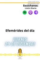 Efemérides Viernes 29 diciembre 2023