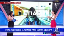 Reprogramación de ETIAS: turistas a Europa tendrán que esperar hasta 2025 para viajar sin visa