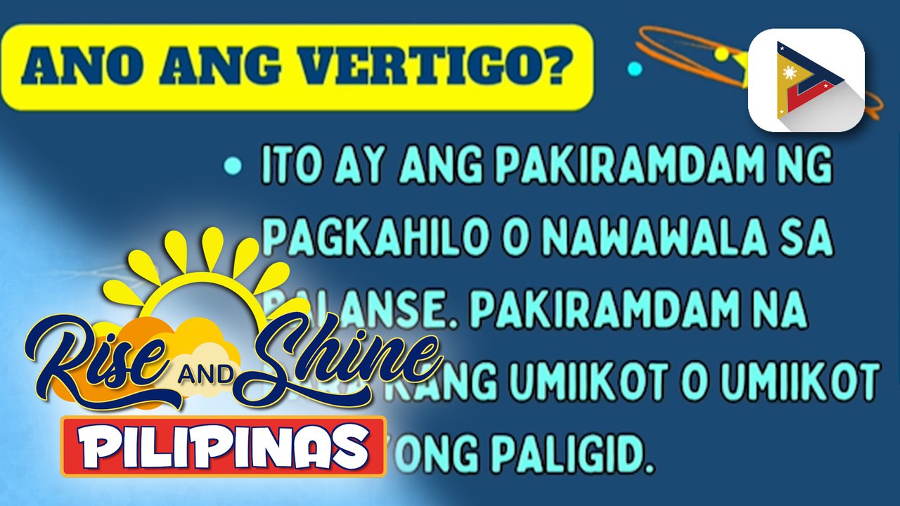 SAY ni DOK | Mga sintomas, sanhi at gamot ng vertigo, alamin!