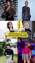 Selebriti Malaysia Yang Lahir Pada Bulan Disember