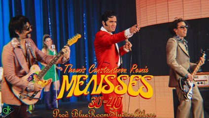 Melisses - 30 40 (Themis Constantinou Remix) (Prod BlueRoomStudiosAthens)