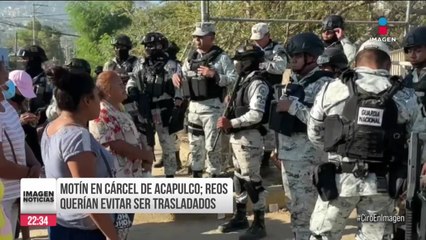 Dos policías heridos dejó motín en cárcel de Acapulco