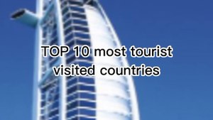 Top 10 most visited country