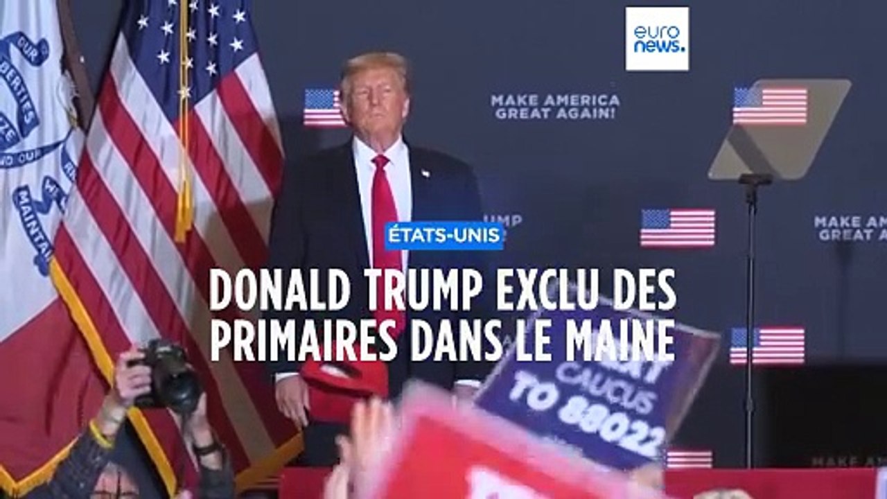 Après le Colorado, le Maine exclut Donald Trump des primaires républicaines