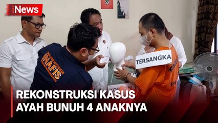 Polisi Gelar Rekonstruksi Kasus Ayah Bunuh 4 Anaknya di Jagakarsa