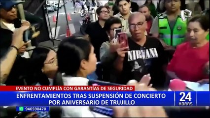 Trujillo: enfrentamientos tras suspensión de concierto por aniversario de la ‘ciudad de la eterna primavera’