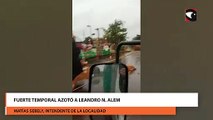 Fuerte temporal azotó a Leandro N. Alem