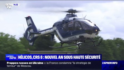 Hélicoptères, CRS8, fouilles, drones... Le dispositif de sécurité du Nouvel an