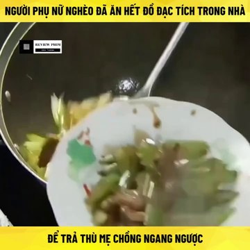 Review Phim - Người Phụ Nữ Nghèo Đã Ăn Hết Đồ Đạc Tích Trong Nhà, Để Trả Thù Mẹ Chồng Ngang Ngược